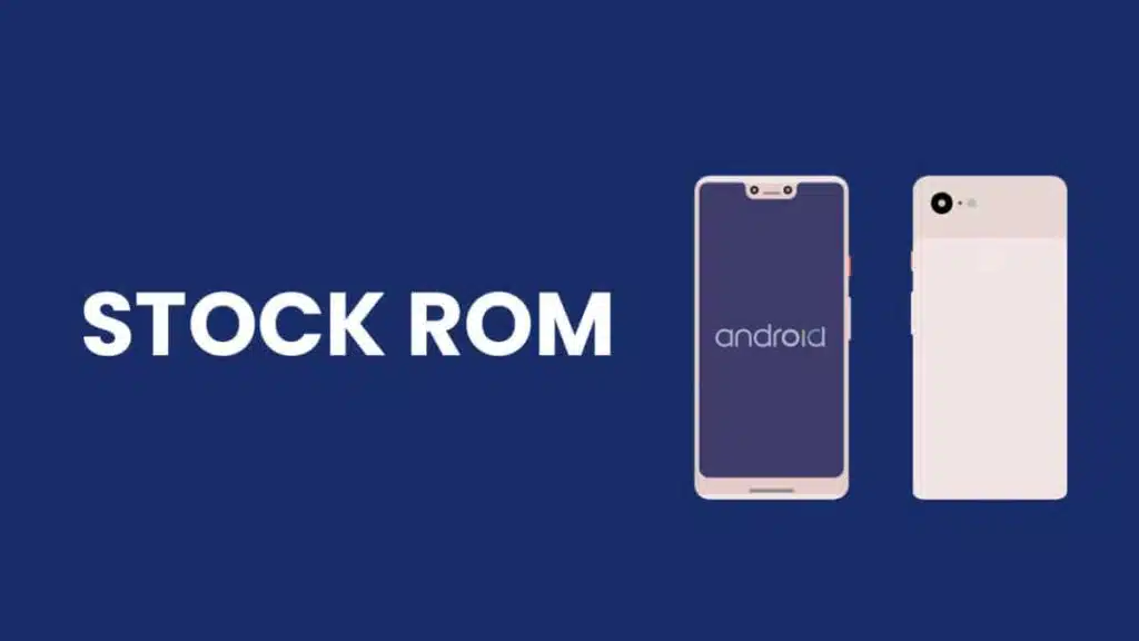How to Restore Back to Stock ROM on any Android device