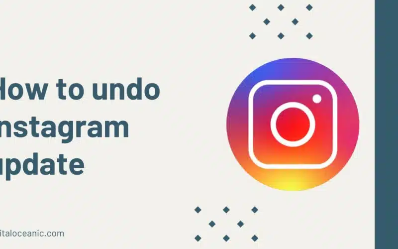 How to undo Instagram update